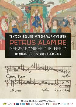 Expo 'Petrus Alamire. Meerstemmigheid in beeld'